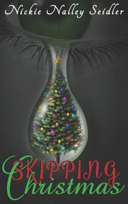 Skipping Christmas 1723764191 Book Cover