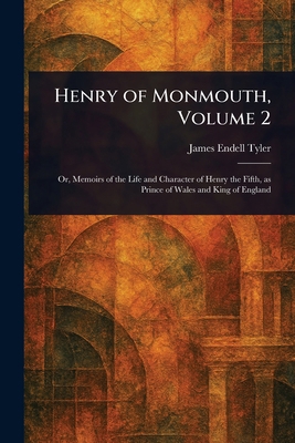 Henry of Monmouth, Volume 2 1023080532 Book Cover