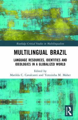 Multilingual Brazil: Language Resources, Identi... 1138652970 Book Cover