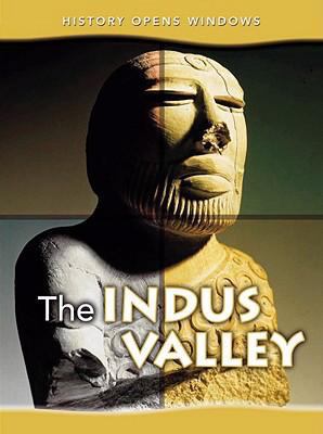 The Indus Valley 1432913271 Book Cover