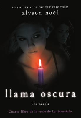 Llama Oscura (Dark Flame) [Spanish] 0606234721 Book Cover