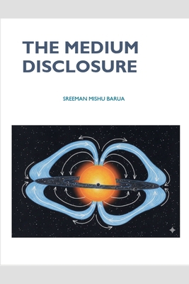 The MEDIUM Disclosure B0GPGR3Z5S Book Cover