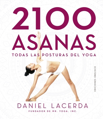 2100 Asanas [Spanish] 8491115323 Book Cover
