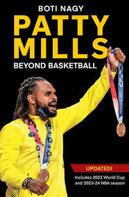 Patty Mills: Beyond Basketball 1922810614 Book Cover