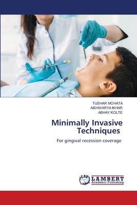 Minimally Invasive Techniques 6208436761 Book Cover