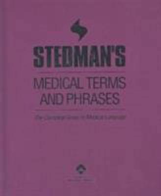 Stedman's Medical Terms and Phrases: The Comple... B01NCYOOJX Book Cover