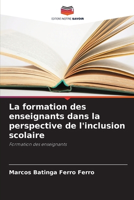 La formation des enseignants dans la perspectiv... [French] 6207231228 Book Cover