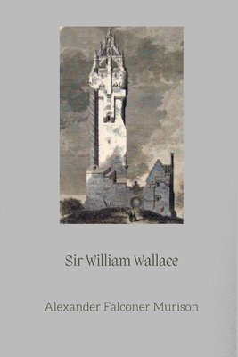 Sir William Wallace [German]            Book Cover