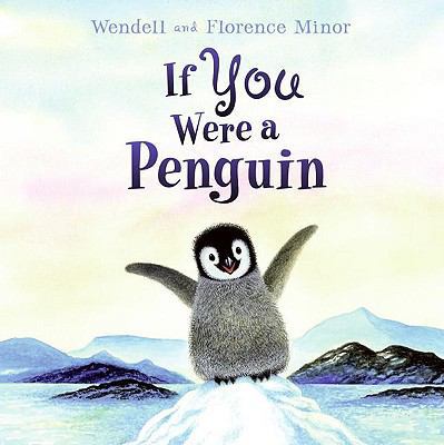 If You Were a Penguin 0061130982 Book Cover