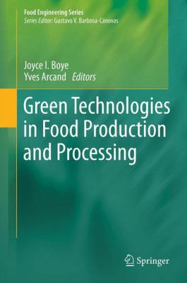 Green Technologies in Food Production and Proce... 1461415861 Book Cover