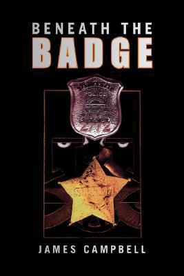 Beneath the Badge 1425788092 Book Cover