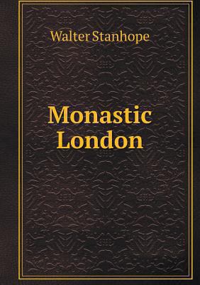 Monastic London 551874093X Book Cover