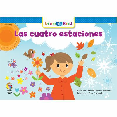 Las Cuatro Estaciones =The Four Seasons [Spanish] 1634456491 Book Cover