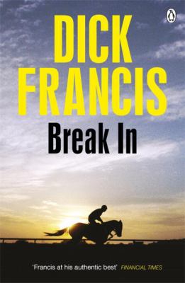 Break In (Francis Thriller) 1405916672 Book Cover