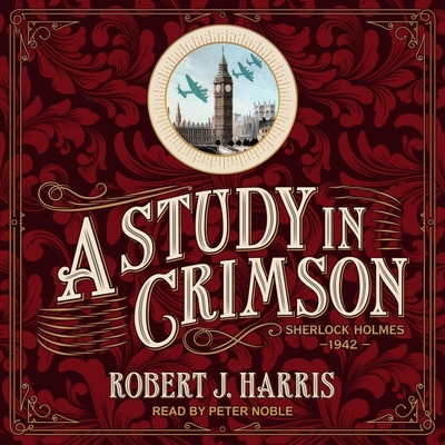 A Study in Crimson: Sherlock Holmes 1942 B0BMDF9FVH Book Cover