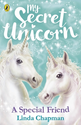 My Secret Unicorn: A Special Friend 0241354234 Book Cover