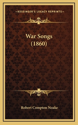 War Songs (1860) 1165170302 Book Cover