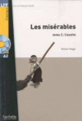 Les Misérables Tome 2: Cosette (A2): Les Miséra... [French] 2011556910 Book Cover