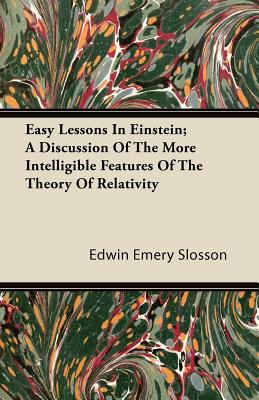 Easy Lessons In Einstein; A Discussion Of The M... 1446083527 Book Cover