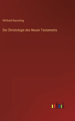Die Christologie des Neuen Testaments [German] 3368613014 Book Cover
