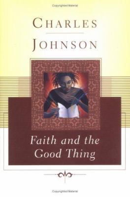 Faith and the Good Thing 0743212509 Book Cover