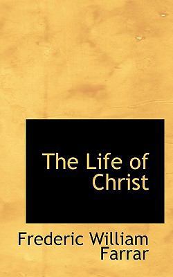 The Life of Christ, Volume II of II 1116388642 Book Cover