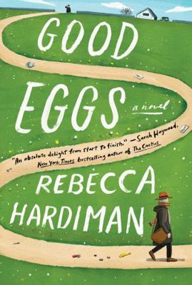 Good Eggs: A Novel 1982171421 Book Cover