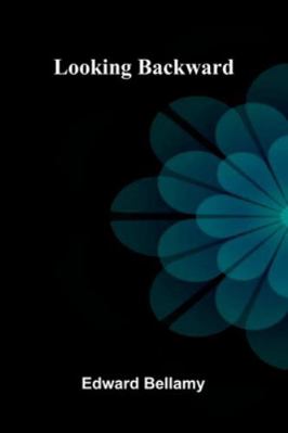 Looking Backward 9373050168 Book Cover