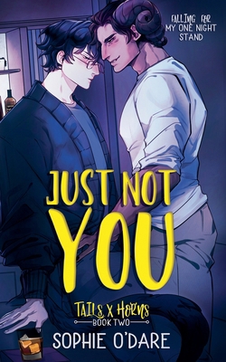 Just Not You B0FS9JK4JK Book Cover