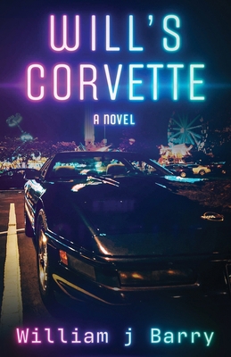 Will's Corvette 1950794768 Book Cover