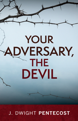 Your Adversary, the Devil 0825448263 Book Cover