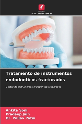 Tratamento de instrumentos endodônticos fractur... [Portuguese] 6202423455 Book Cover