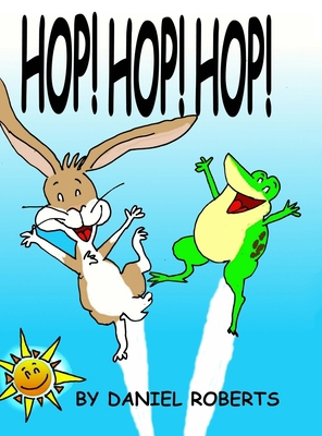 Hop! Hop! Hop! 1678055514 Book Cover