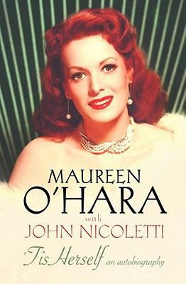 Tis Herself: An Autobiography. Maureen O'Hara w... 0743495357 Book Cover