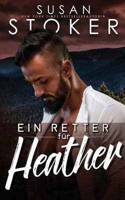Ein Retter für Heather [German] 164499383X Book Cover