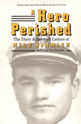 A Hero Perished: The Diary and Selected Letters... 087745390X Book Cover