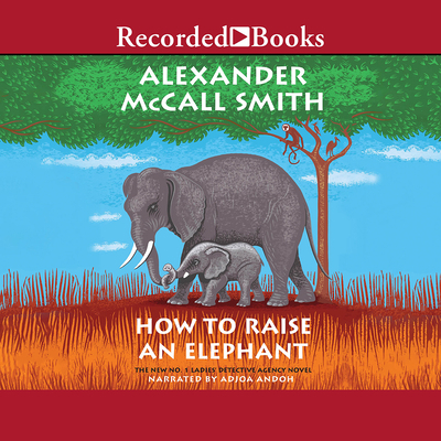 How to Raise an Elephant 1705000398 Book Cover