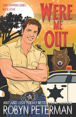 Were Me Out: Shift Happens Book Four 1543016928 Book Cover