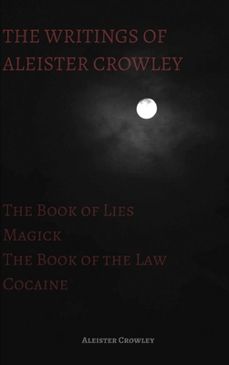 The Writings of Aleister Crowley: The Book of L... 1387978608 Book Cover