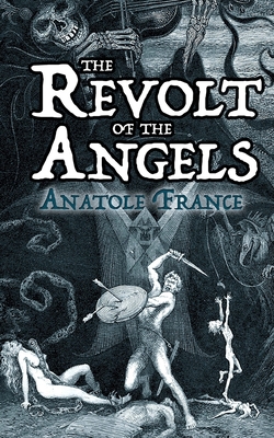 The Revolt of the Angels B087SCD1Z3 Book Cover