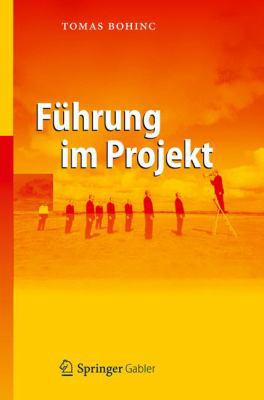 Führung Im Projekt [German] 3642226256 Book Cover