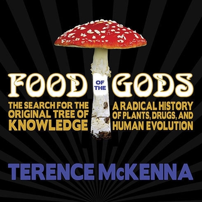 Food of the Gods: The Search for the Original T... B08XL9QGJT Book Cover