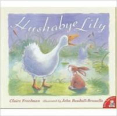 Hushabye Lily 1854308114 Book Cover
