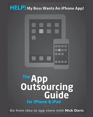 HELP! My boss wants an iPhone App! (The App Out... 1456518011 Book Cover