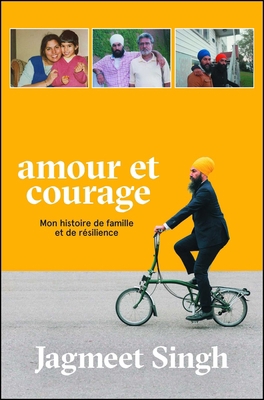 Amour Et Courage: Mon Histoire de Famille Et de... [French] 1982139889 Book Cover