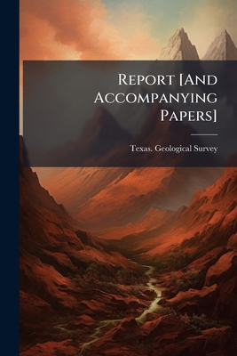 Report [And Accompanying Papers] 1146907087 Book Cover