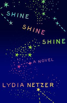 Shine Shine Shine 1250007070 Book Cover