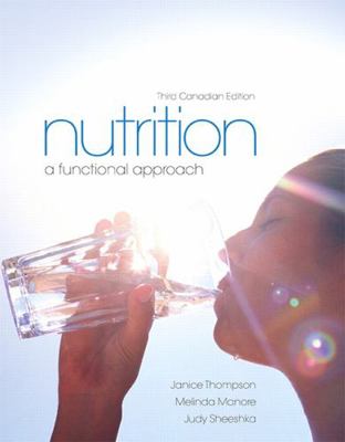 Nutrition: A Functional Approach, Third Canadia... 0321888642 Book Cover