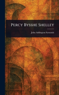 Percy Bysshe Shelley 102295525X Book Cover
