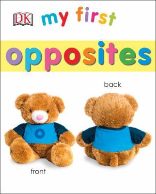 My First Opposites 1465461418 Book Cover
